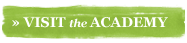 Visit the Academy